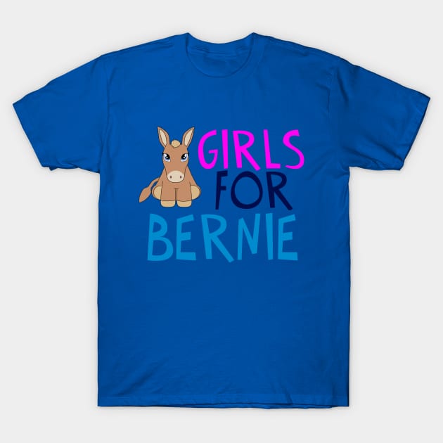 Girls for Bernie Sanders 2020 T-Shirt by epiclovedesigns